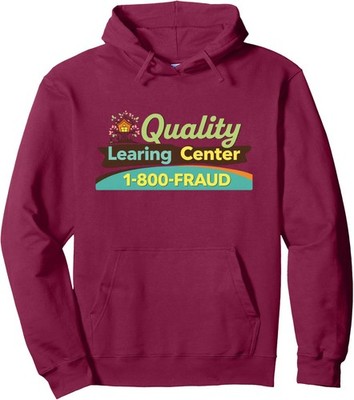 Quality Learing Center Learning Fraud Funny Day Unisex Hooded Sweatshirt