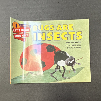 Let's-Read-And-Find-Out Science Bugs Are Insects Anne Rockwell PB Ages 4-8