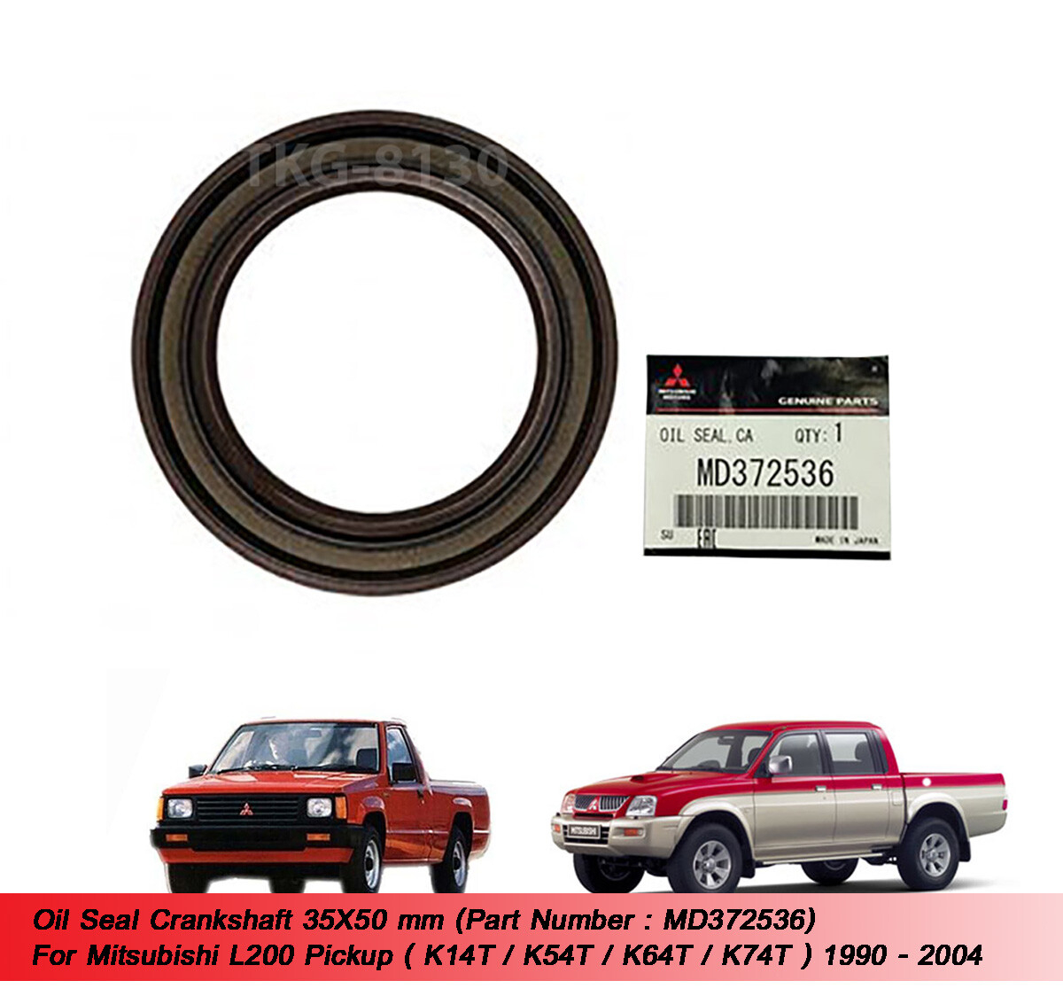 Oil Seal Crankshaft MD372536 For Mitsubishi L200 Pickup 1990