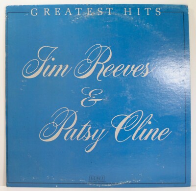 Jim Reeves & Patsy Cline Greatest Hits LP 1981 [RCA Victor AHL1-4127]