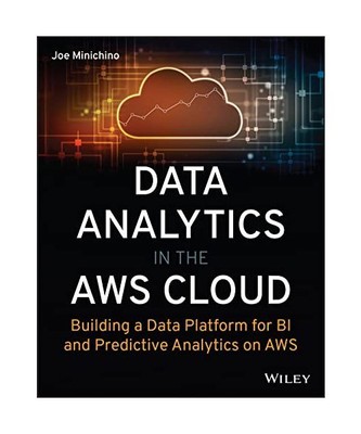 Data Analytics in the AWS Cloud: Building a Data Platform for BI and Predictive 