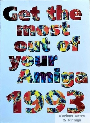 Get the most out of your Amiga 1993, Amiga Format, Book