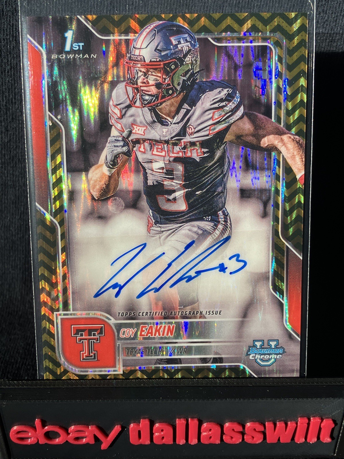 2025 Coy Eakin Texas Tech Auto Black &Amp; Gold Stealth Refractor /25Big 12 Champs