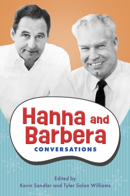 Hanna and Barbera Conversations (Paperback Book)