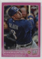 2015 Topps Chrome Pink Refractor Ryan Braun #200 yf0