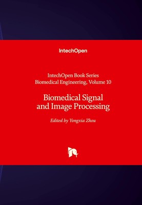 Biomedical Signal and Image Processing Yongxia Zhou