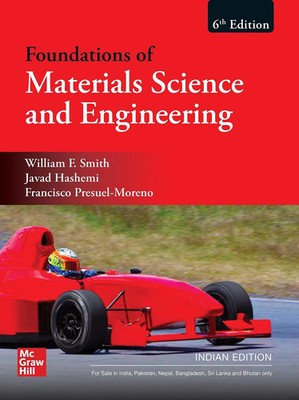 NEW: Foundations of Materials Science Engineering  by Smith 6th ED-9789355322173
