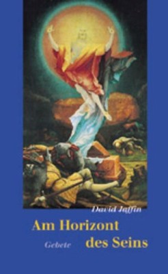 Am Horizont des Seins : Gebete. TELOS-Bücher ; 7823 : TELOS-Taschenbuch Jaffin, 