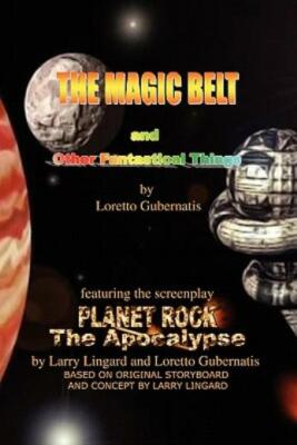 The Magic Belt And Other Fantastical Things