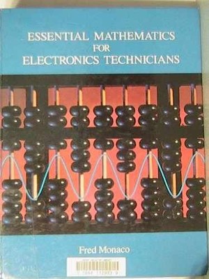 Essential Mathematics for Electronics - Paperback, by Monaco - Very Good