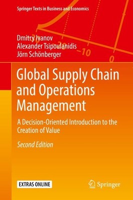 Global Supply Chain and Operations Management: A Decision-Oriented Introduc