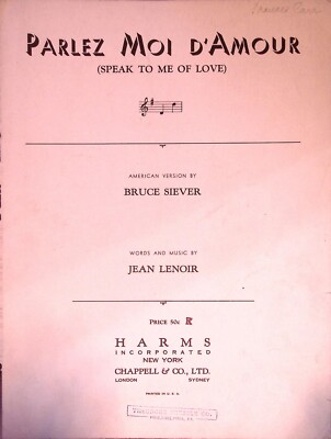 Parlez Moi D'Amour Speak To Me Of Love, By Jean Lenoir, 1930 Vintage Sheet Music