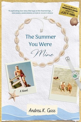 Andrea K. Goss | The Summer You Were Mine | Taschenbuch | Englisch (2025)