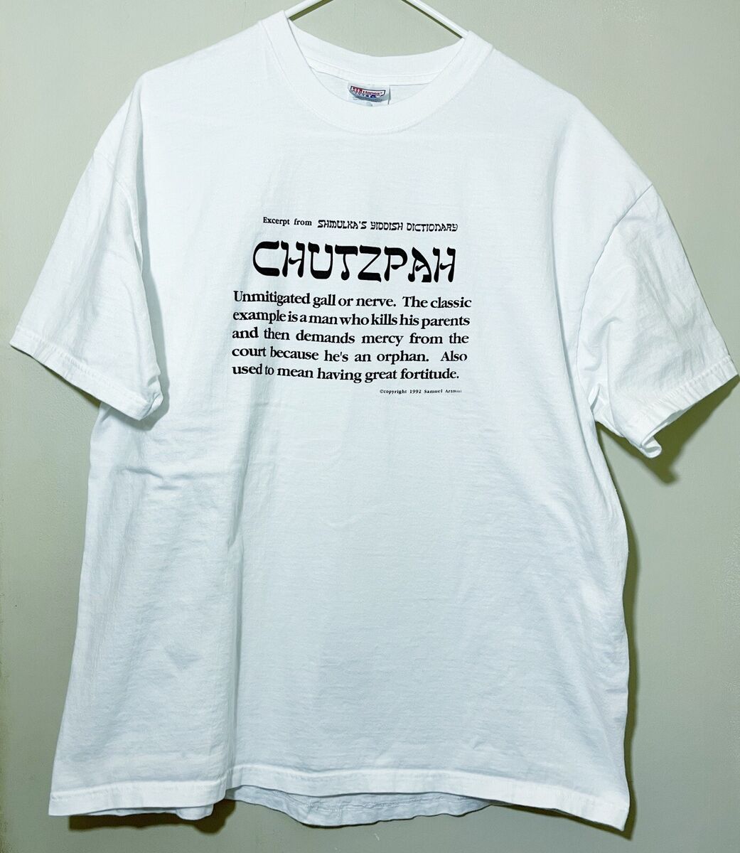 Chutzpah Shirt 