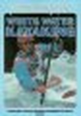 White Water Kayaking: A Simple Guide to the Be..., Rowe