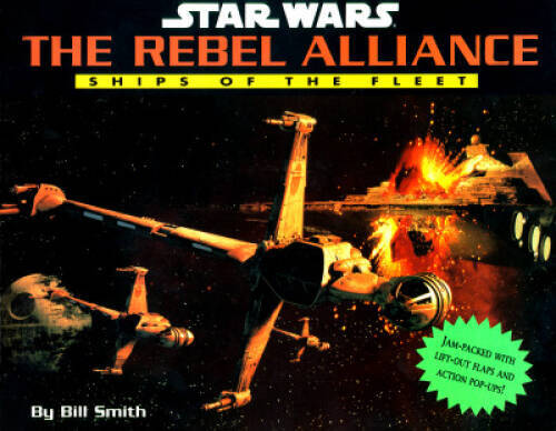 Star Wars: The Rebel Alliance: Ships of the Fleet - Hardcover - ACCEPTABLE