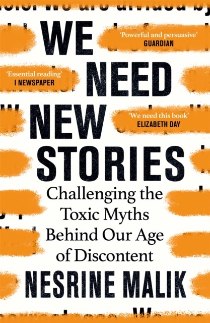 We Need New Stories by Nesrine Malik (Paperback Book)