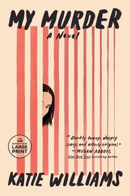 Katie Williams | My Murder | Taschenbuch | Englisch (2023) | A Novel