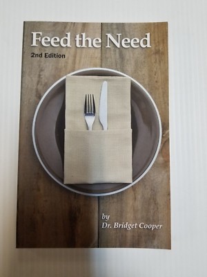 Feed the Need, 2nd Edition by Dr Bridget Cooper (English) Paperback BOOK(FC31-4