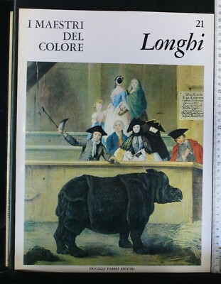 I MAESTRI DEL COLORE 21. LONGHI. Fabbri.
