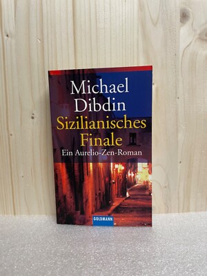 Sizilianisches Finale: Ein Aurelio-Zen-Roman - Michael Dibdin