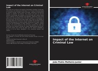 JoãO Pedro Malheiro Junior | Impact Of The Internet On Criminal Law | Buch