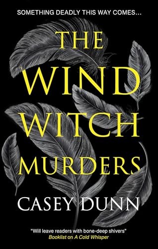 The Wind Witch Murders - Dunn, Casey