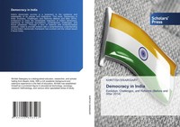 Democracy In India Evolution, Challenges, And Reforms (Before And After 2014)