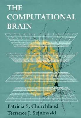The Computational Brain (Computational Neuroscience)