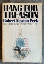 Hang for Treason by Robert Newton Peck 1976 First Edition Historical Fiction