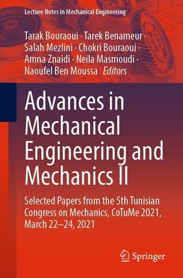 Advances in Mechanical Engineering and Mechanics II Tarak Bouraoui