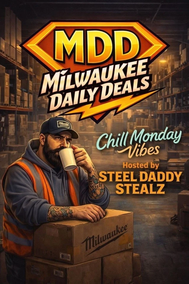 $1 Milwaukee Power Tools New 06/15/26 With Steel Daddy & Geri