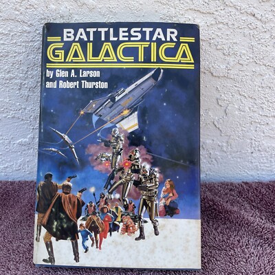 Battlestar Galactica Glen A Larson Vintage 1978 Hardcover TV Series ...