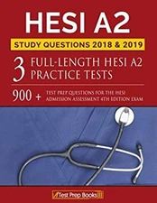 Hesi A2 Study Questions 2018 & 2019 : Three Fulllength Hesi A2 Pr
