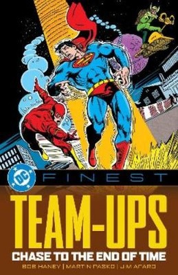 Bob Haney DC Finest: Team-Ups: Chase to the End of Time (Paperback)