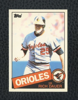 1985 TOPPS TIFFANY #494 RICH DAUER BALTIMORE ORIOLES