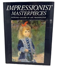 IMPRESSIONIST MASTERPIECES NATIONAL GALLERY By John House - Hardcover
