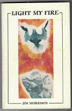 Light My Fire "The Book Predicted by Nostradamus Now Appears"