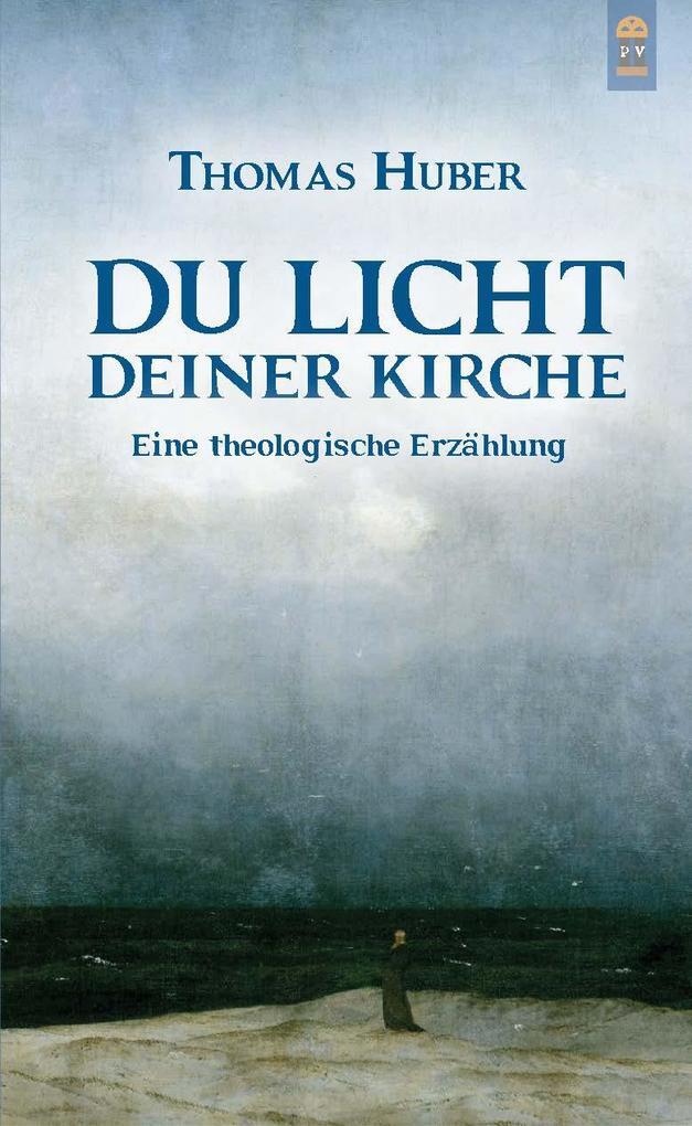Thumbnail - Du Licht Deiner Kirche | Thomas Huber | 2020 | Deutsch