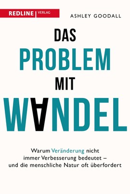 Martin Bayer As Das Problem mit Wandel: Warum Veränderung (Hardback) (UK IMPORT)