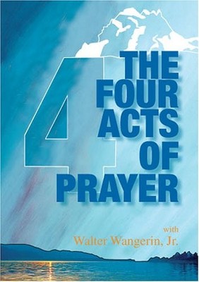 The The Four Acts of Prayer