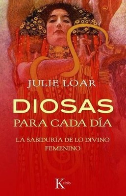 Julie Loar Diosas Para Cada Día (Paperback) Psicologia