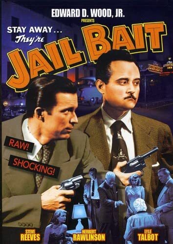 Jail Bait (DVD) Dolores Fuller Lyle Talbot Steve Reeves Herbert Rawlinson