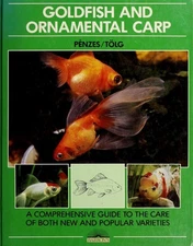 Goldfish and Ornamental Carp Hardcover Bethen, Tolg, Istvan Penze