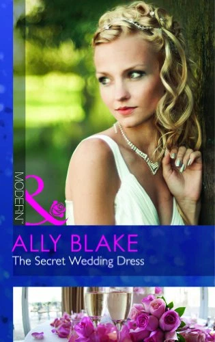 UNDERCOVER The Secret Wedding Dress Blake Ally