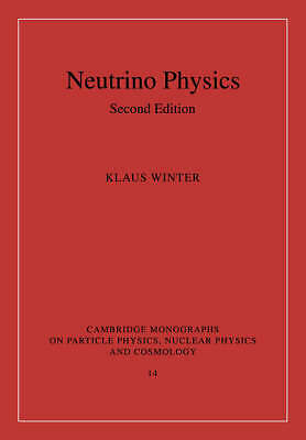 Neutrino Physics Winter Paperback Cambridge University Press 9780521084055 2e