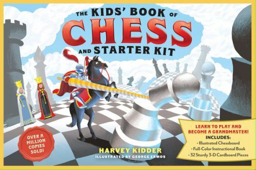 Kids' Book of Chess and Starter Kit : Learn to Play and Become a Grandmaster!...