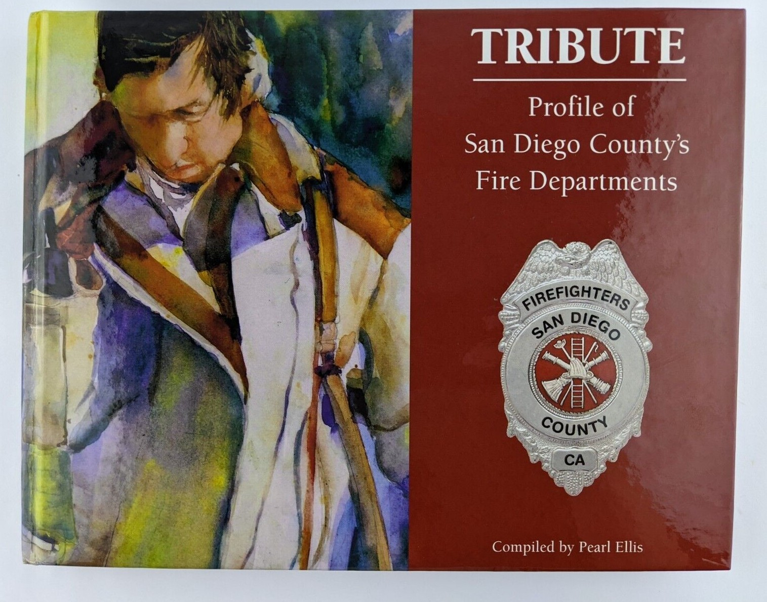Pearl Ellis Tribute Profile Of San Diego County'S Fire Departments Unused Book