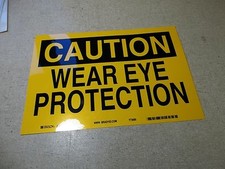 NEW Brady 84997 Caution Wear Eye Protection Safety Sign 10" x 7" *FREE SHIPPING*