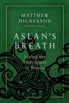 Matthew Dickerson Aslan's Breath (Taschenbuch)